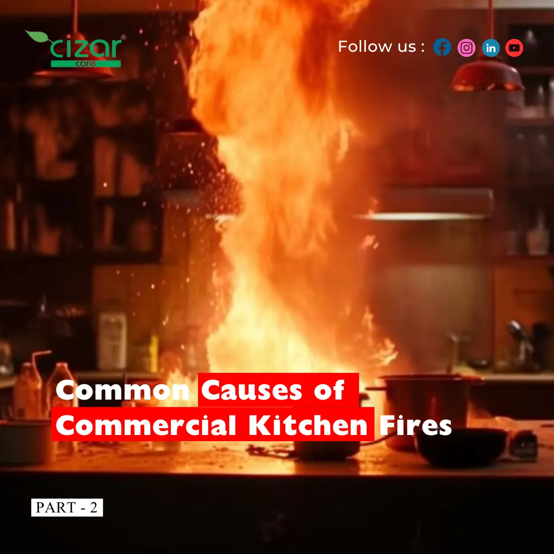 Common Causes and Prevention Strategies for Commercial Kitchen Fires